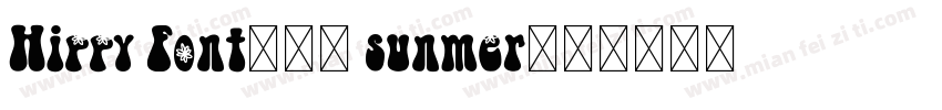 Hippy Font--- sunmer字体转换